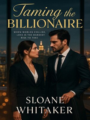 cover image of Taming the Billionaire